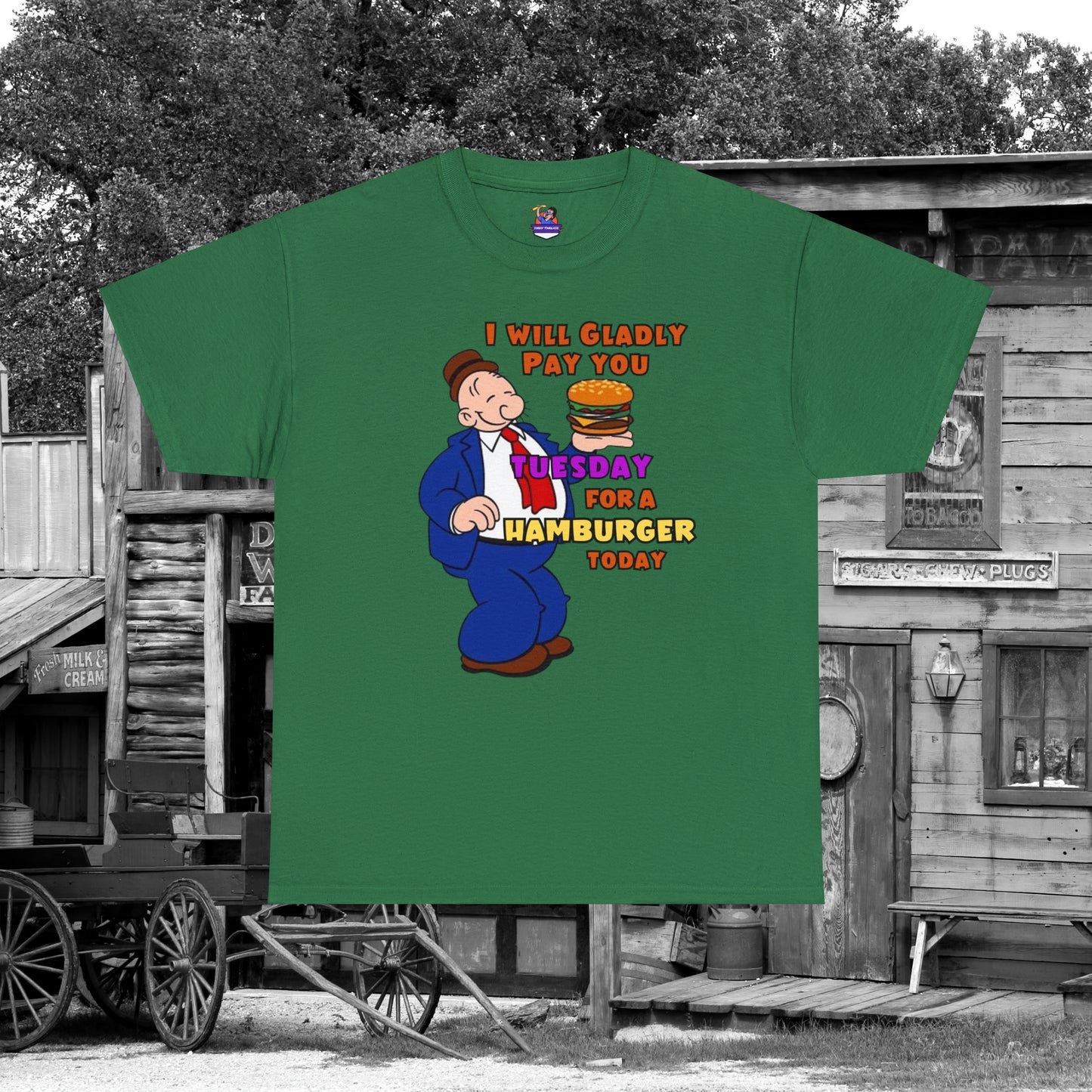 Popeye's Friend Wimpy, I will gladly pay you Tuesday For a Hamburger today Unisex Heavy Cotton Tee vintage, iconic phrase, classic humor,