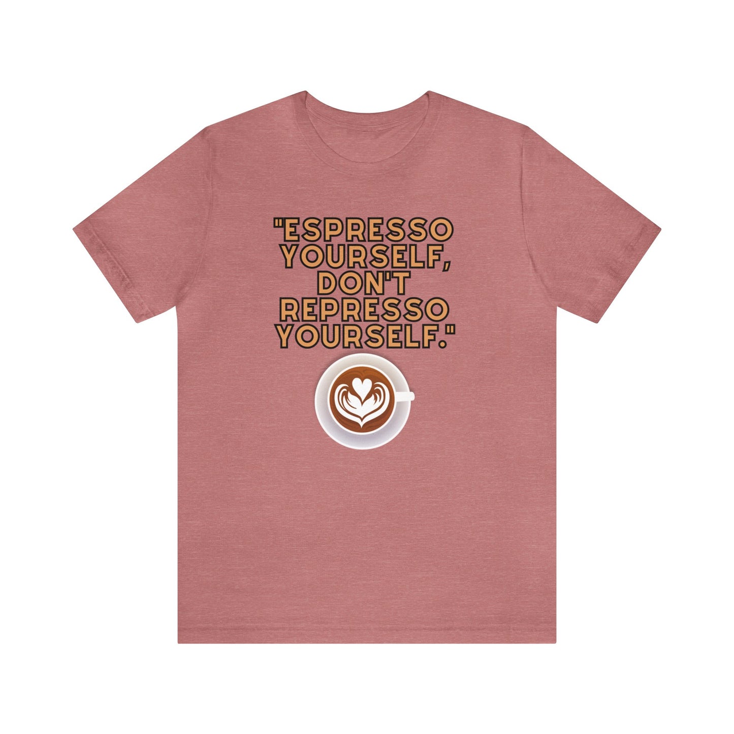 Funny Coffee Unisex Jersey Short Sleeve Tee, Caffeine Couture, Morning Laughter Apparel, Espresso Yourself , Brew-tiful Quips Shirt 12