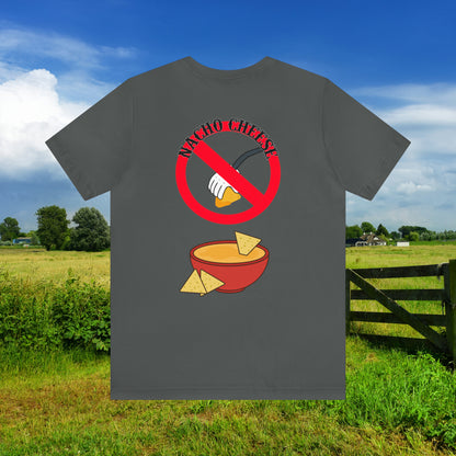 Nacho Cheese Unisex Jersey Short Sleeve Tee