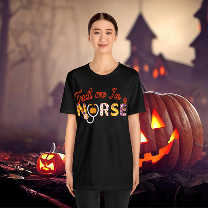 Trust me I'm a Nurse Halloween Retro Unisex Jersey Short Sleeve Tee
