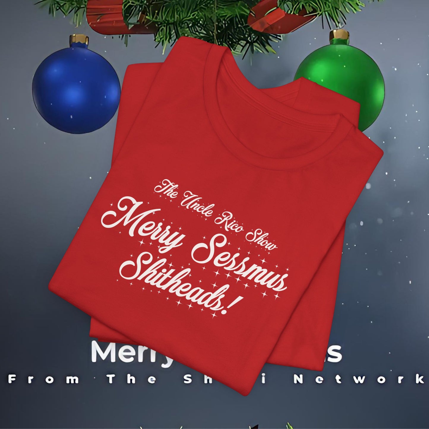 Special Holiday Edition Uncle Rico Show Merry Sessmas Sh!theads! Unisex Jersey Tee