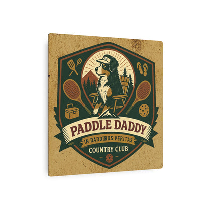 Paddle Daddy Country Club™ Metal Art Sign The Chloe Edition