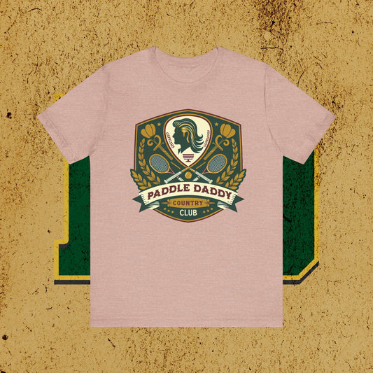 Paddle Daddy Country Club Tee  Where Prestige Meets Pickleball and Dad Jokes