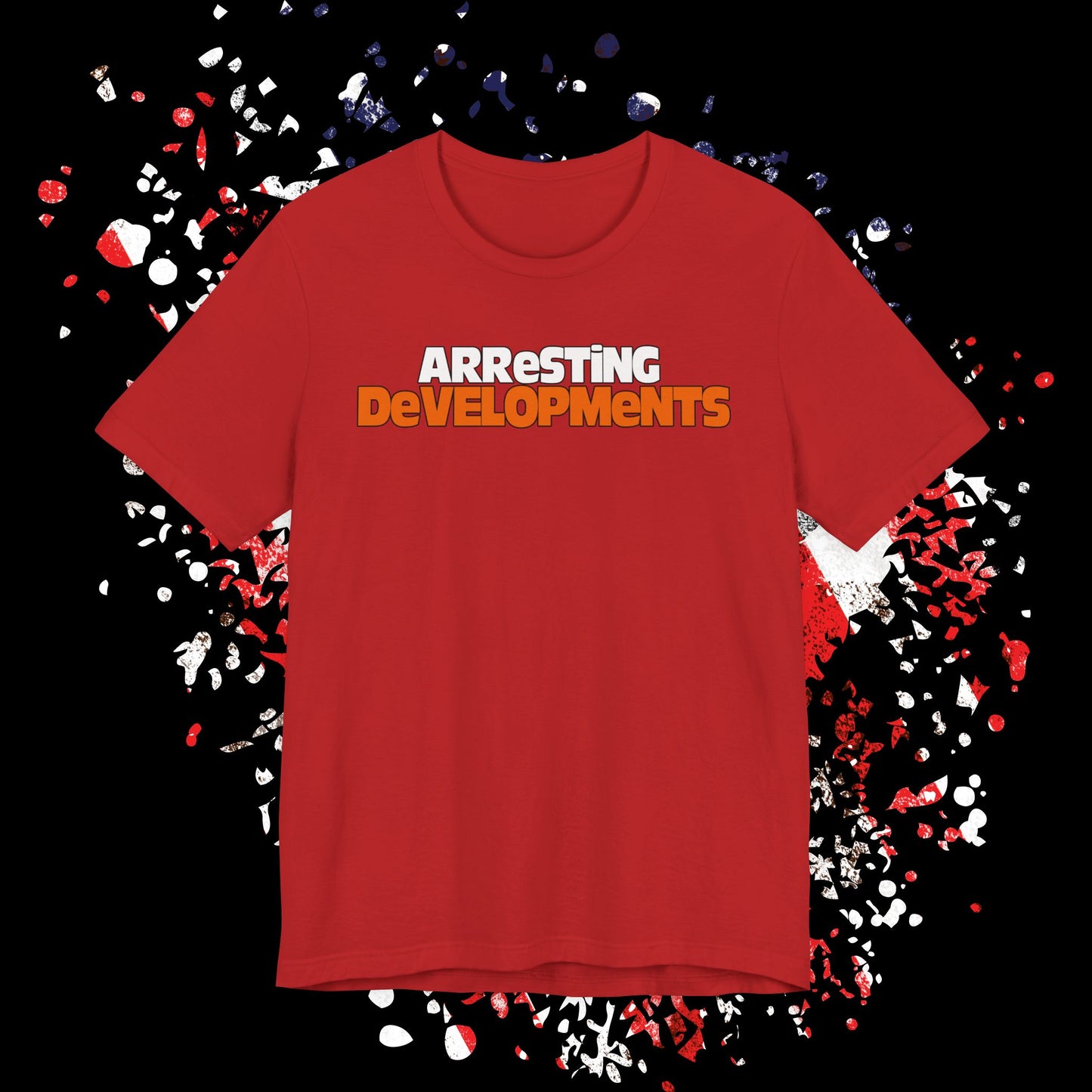 Arresting Developments Tee - Unisex Jersey Short Sleeve Shirt, Funny Graphic Tee, Gift for Detectives, Crime Show Lovers, Casual Wear