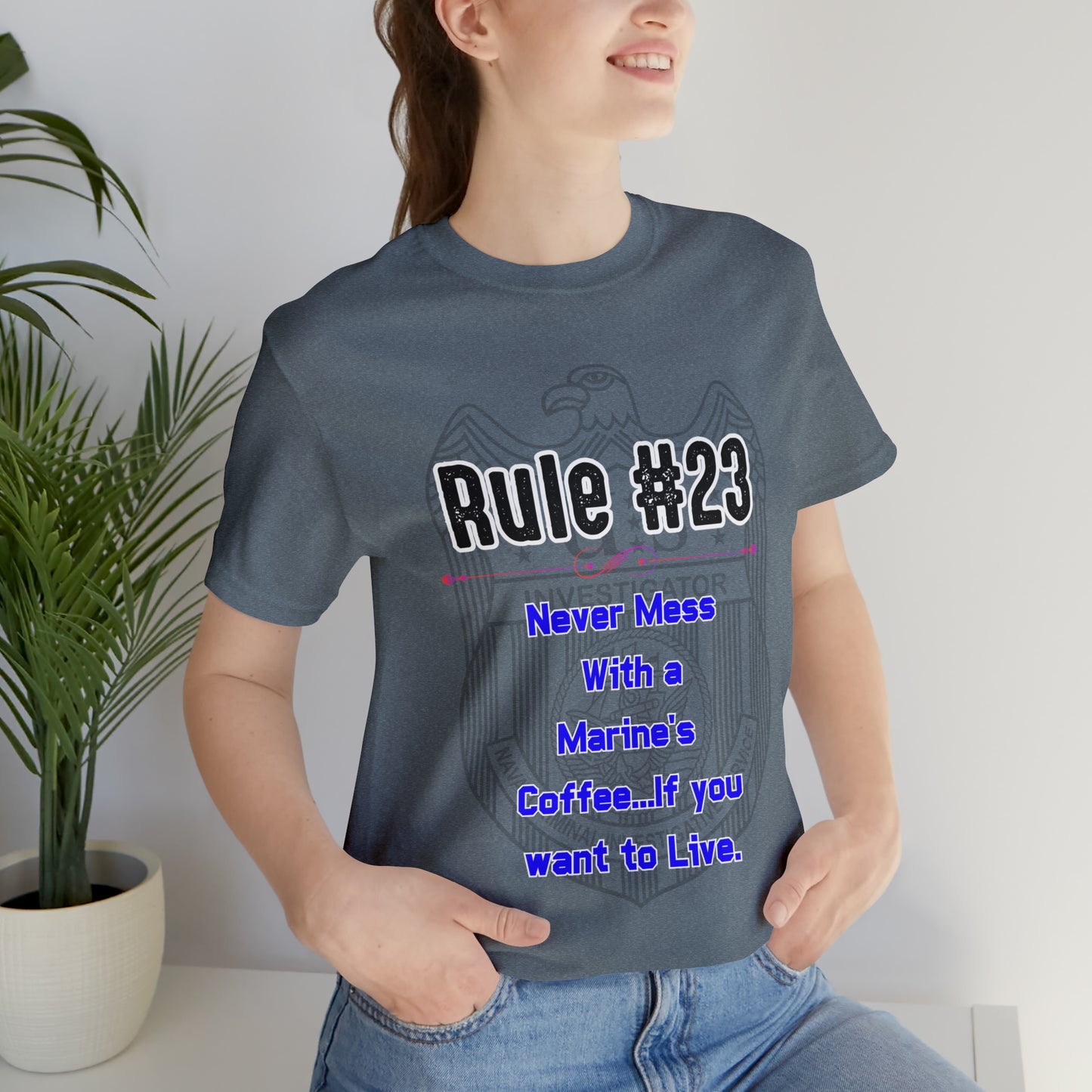 Rules of Gibbs #23 Never Mess with a Marine's Coffee Unisex Jersey Short Sleeve Tee