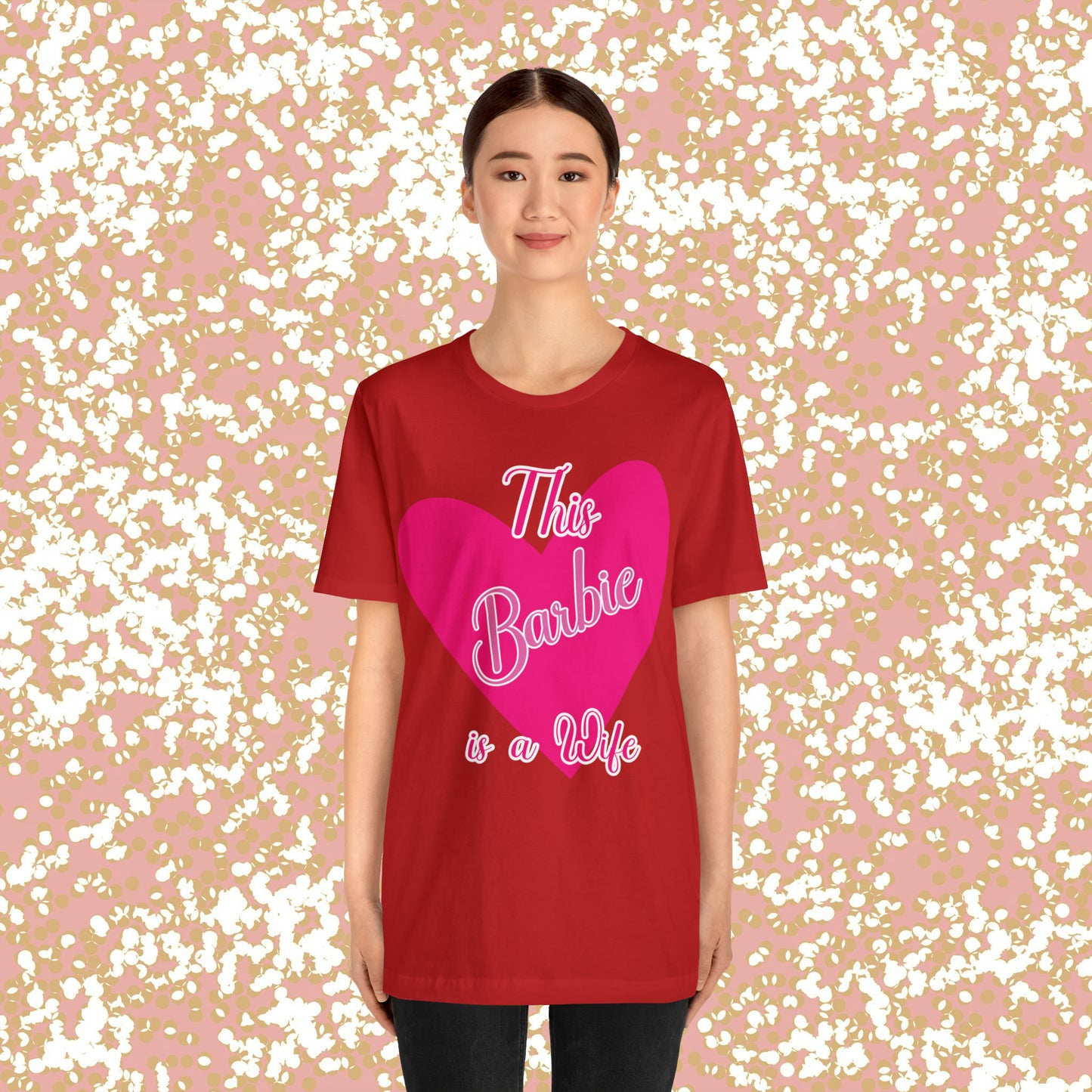 This Barbie is a Wife Unisex Jersey Short Sleeve Tee Gifts for her