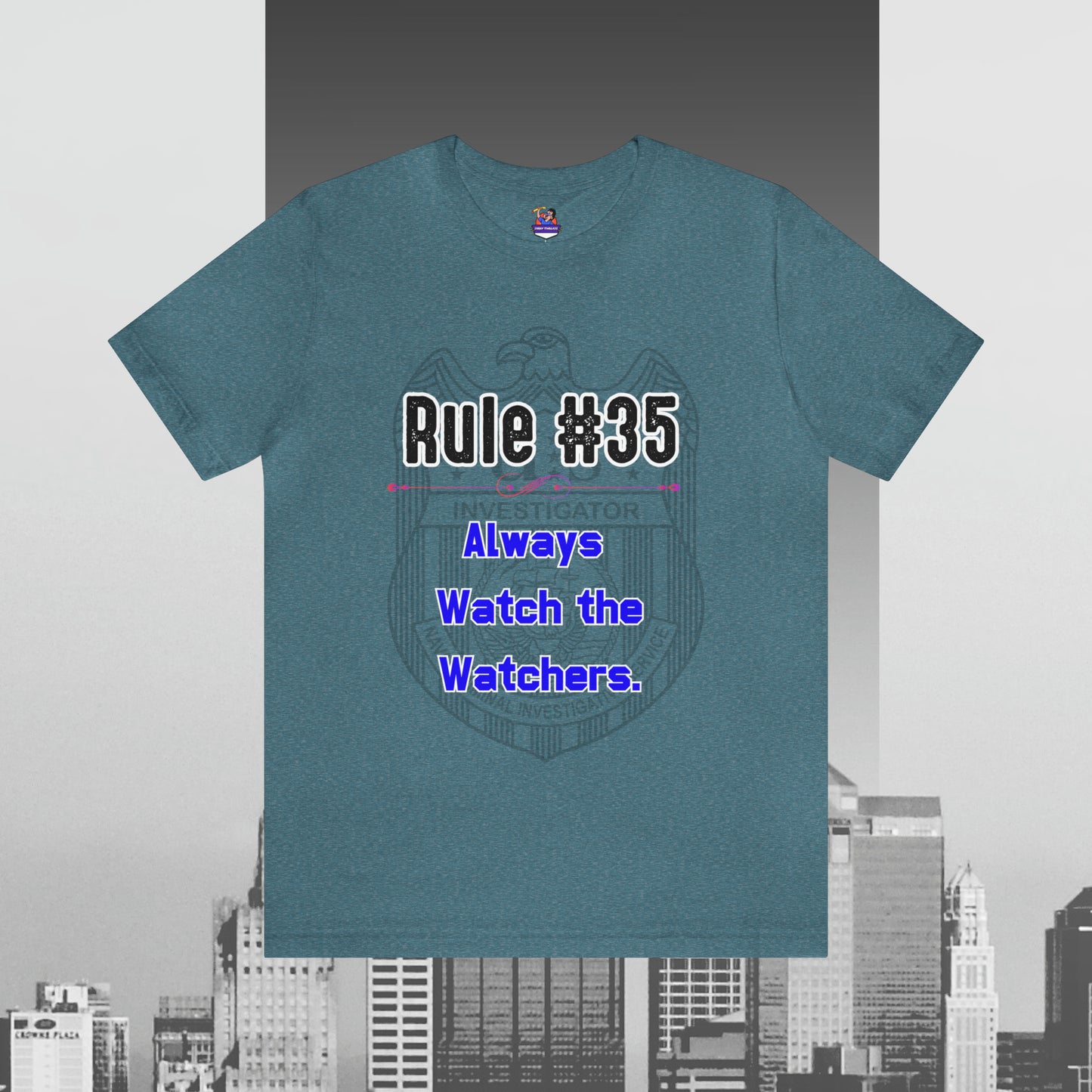 Rules of Gibbs #35 Always Watch the Watchers Unisex Jersey Short Sleeve Tee