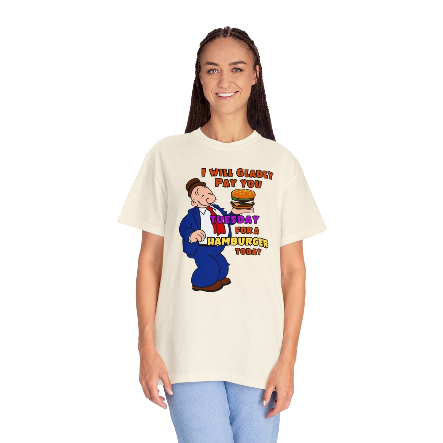 Popeye's Friend Wimpy "Gladly Pay You Tuesday" Unisex Garment-Dyed T-shirt