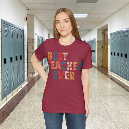 Best Teacher Ever Unisex Jersey Short Sleeve Tee