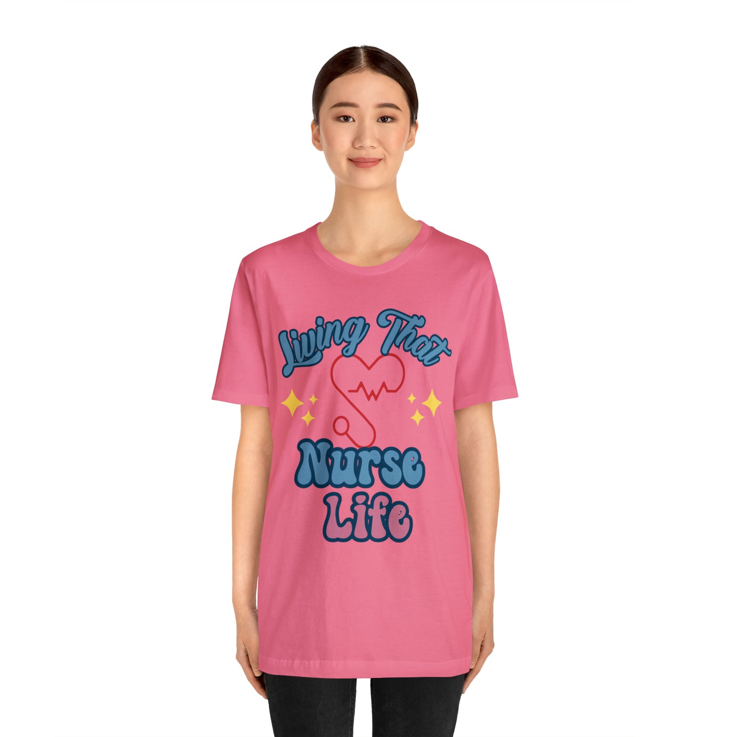 Living the Nurse Life, Comfy and Stylish Nurse T-Shirt:Gift for Medical Professionals and Nursing Students, Various Sizes Available"