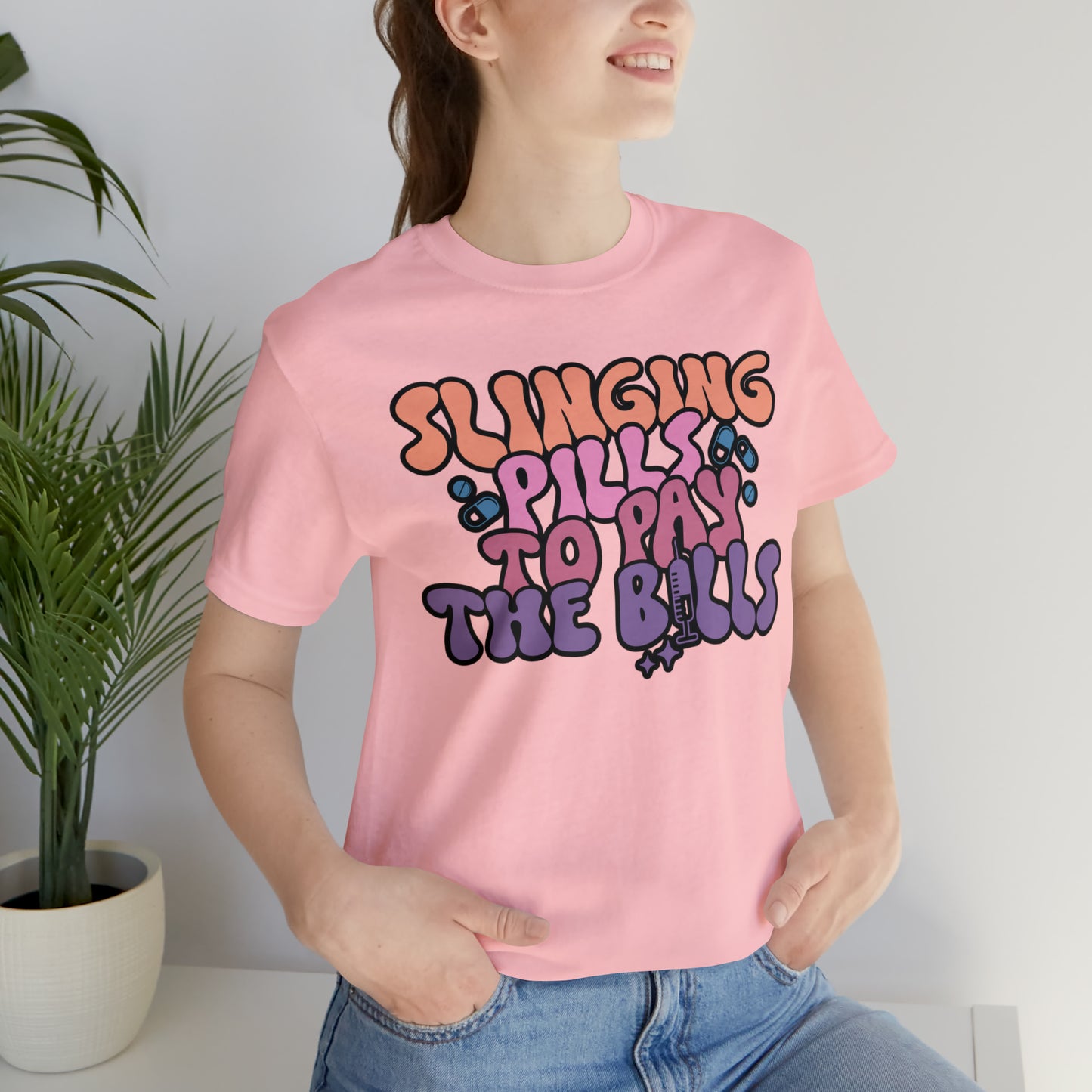 Slinging Pills to pay the Bills Comfy and Stylish Nurse T-Shirt: Gift for Nurses and Nursing Students, Soft Fabric, Various Sizes Available