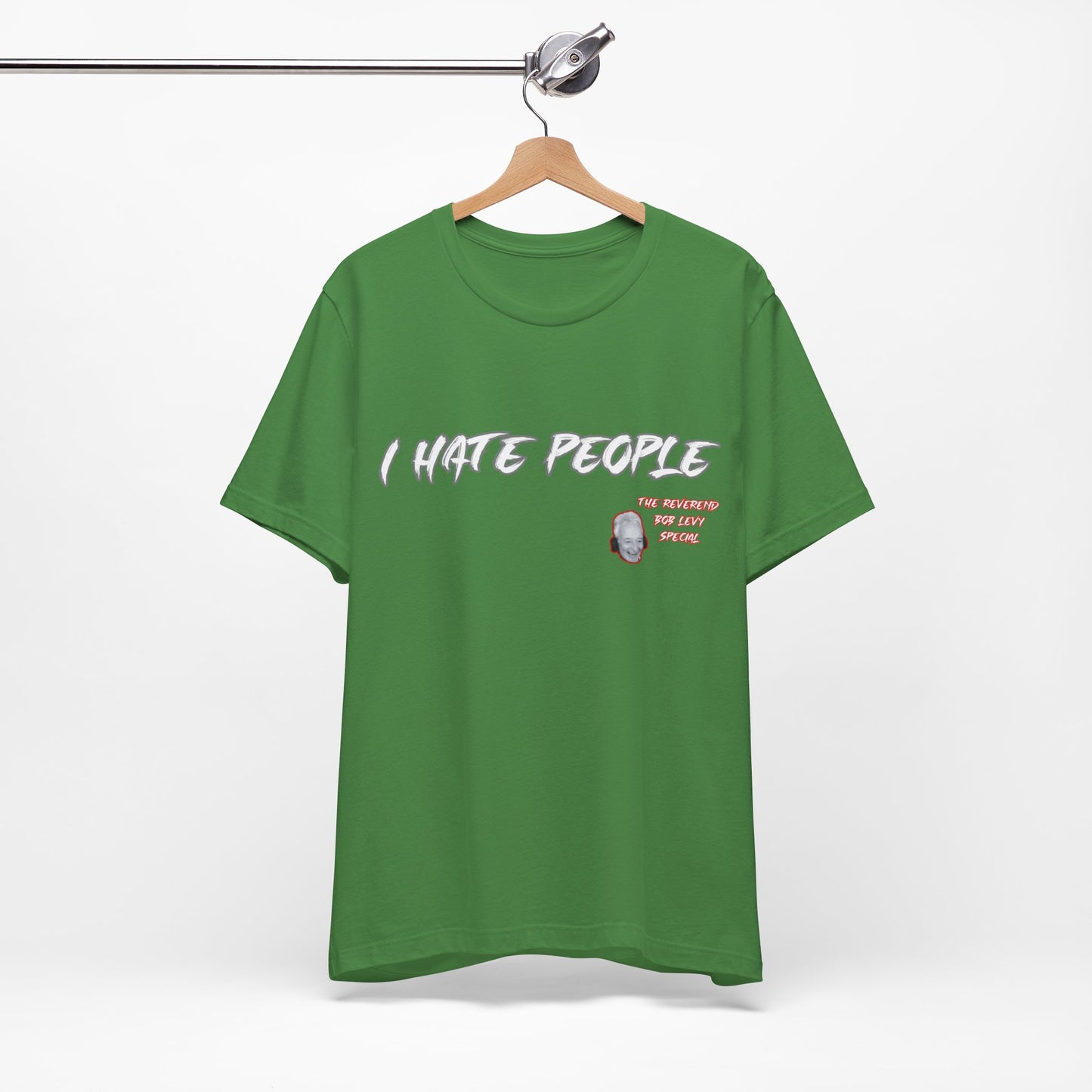 "Embrace the Grump: Reverend Bob Levy's 'I Hate People' Tee" Unisex Jersey Short Sleeve Tee #Skoal