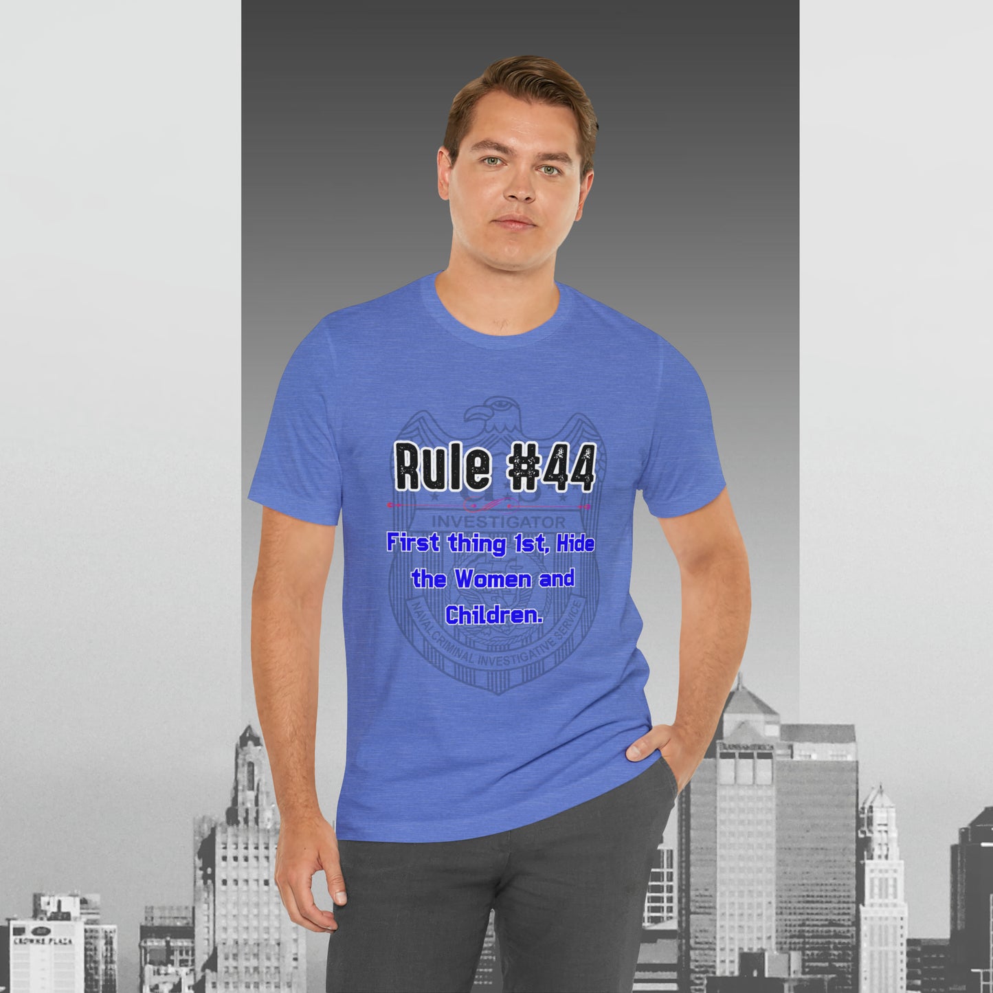 Rules of Gibbs #44 First thing, 1st Hide the Women and Children Unisex Jersey Short Sleeve Tee