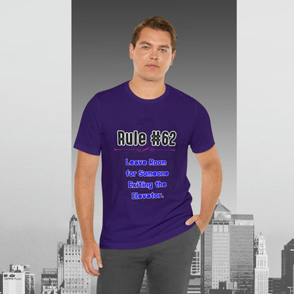Rules of Gibbs #62 Leave Room for someone Exiting an Elevator Unisex Jersey Short Sleeve Tee
