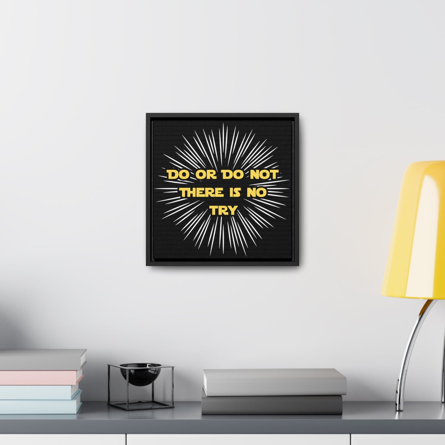 Star Wars Inspired Do or Do Not There is no Try Gallery Canvas Wraps, Poplar Wood Square Frame