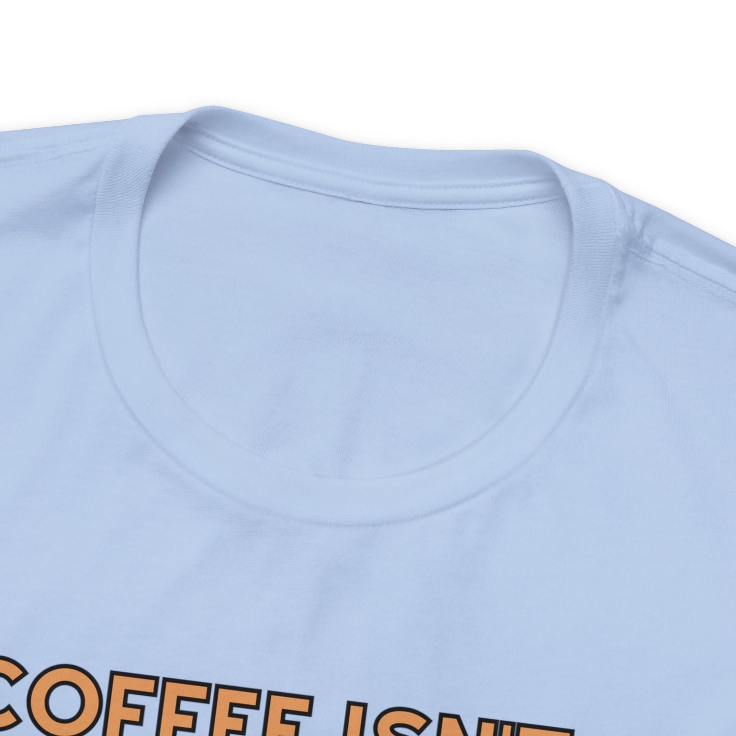 Funny Coffee Unisex Jersey Short Sleeve Tee, Caffeine Couture, Morning Laughter Apparel, Espresso Yourself , Brew-tiful Quips Shirt 20