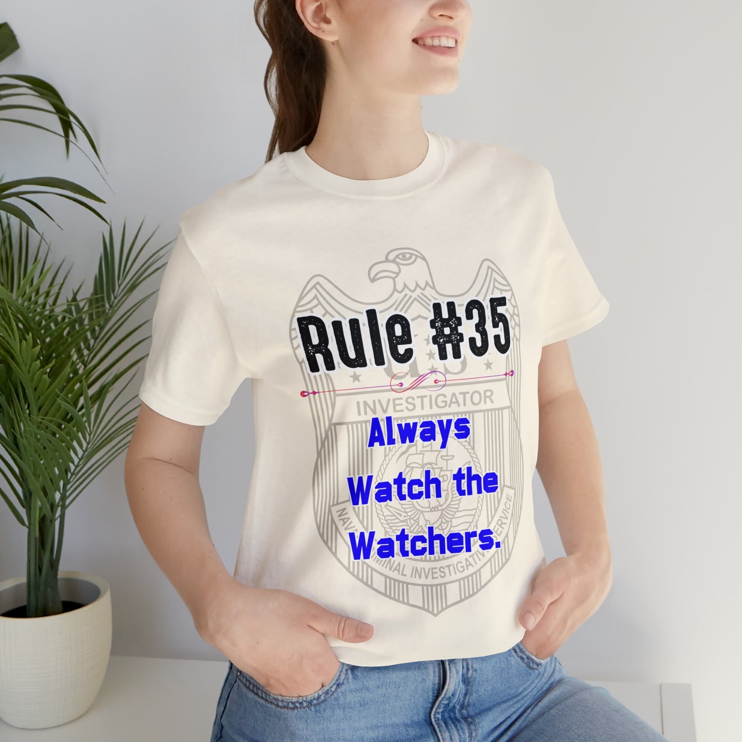 Rules of Gibbs #35 Always Watch the Watchers Unisex Jersey Short Sleeve Tee