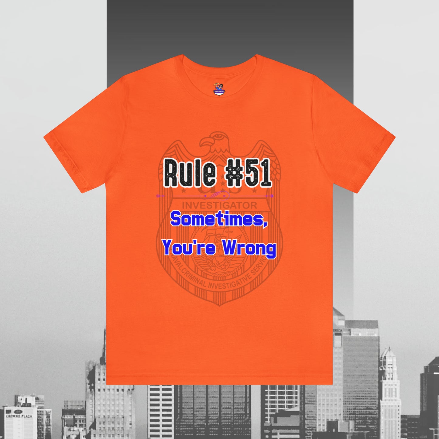 Rules of Gibbs #51 Sometimes Your Wrong Unisex Jersey Short Sleeve Tee