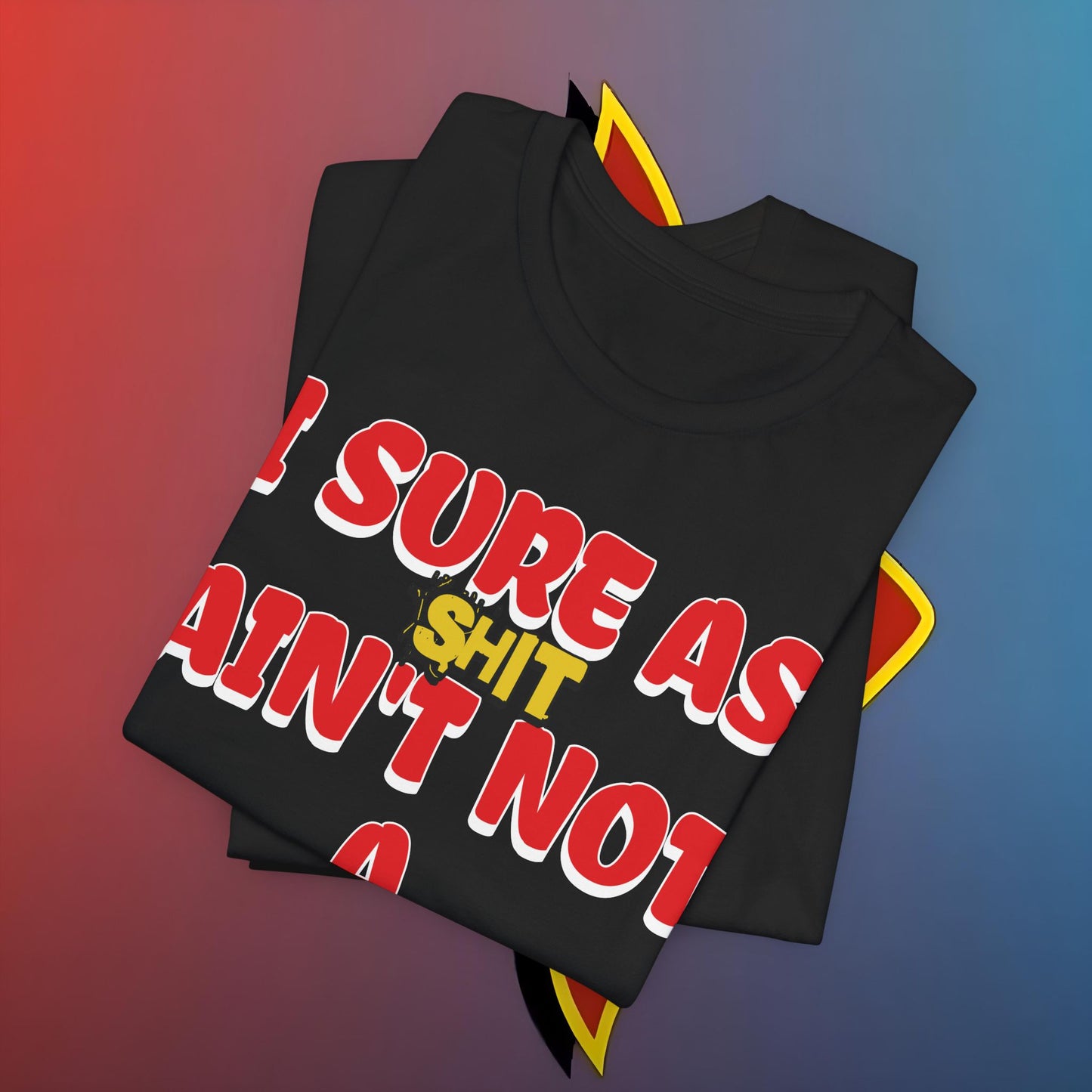 The “Sure as Sht Somebody” Tee – Wear Your Confidence Loud!*