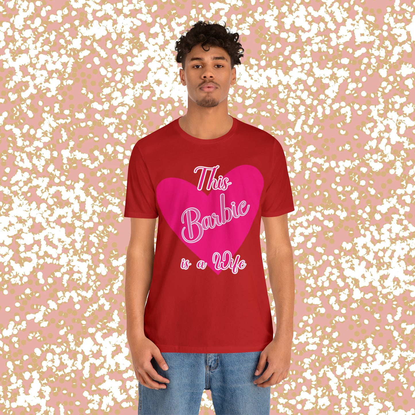 This Barbie is a Wife Unisex Jersey Short Sleeve Tee Gifts for her