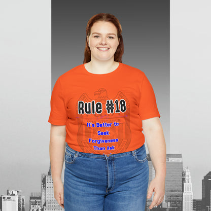 Rules of Gibbs #18 Its's Better to seek Forgiveness, than ask permission Unisex Jersey Short Sleeve Tee