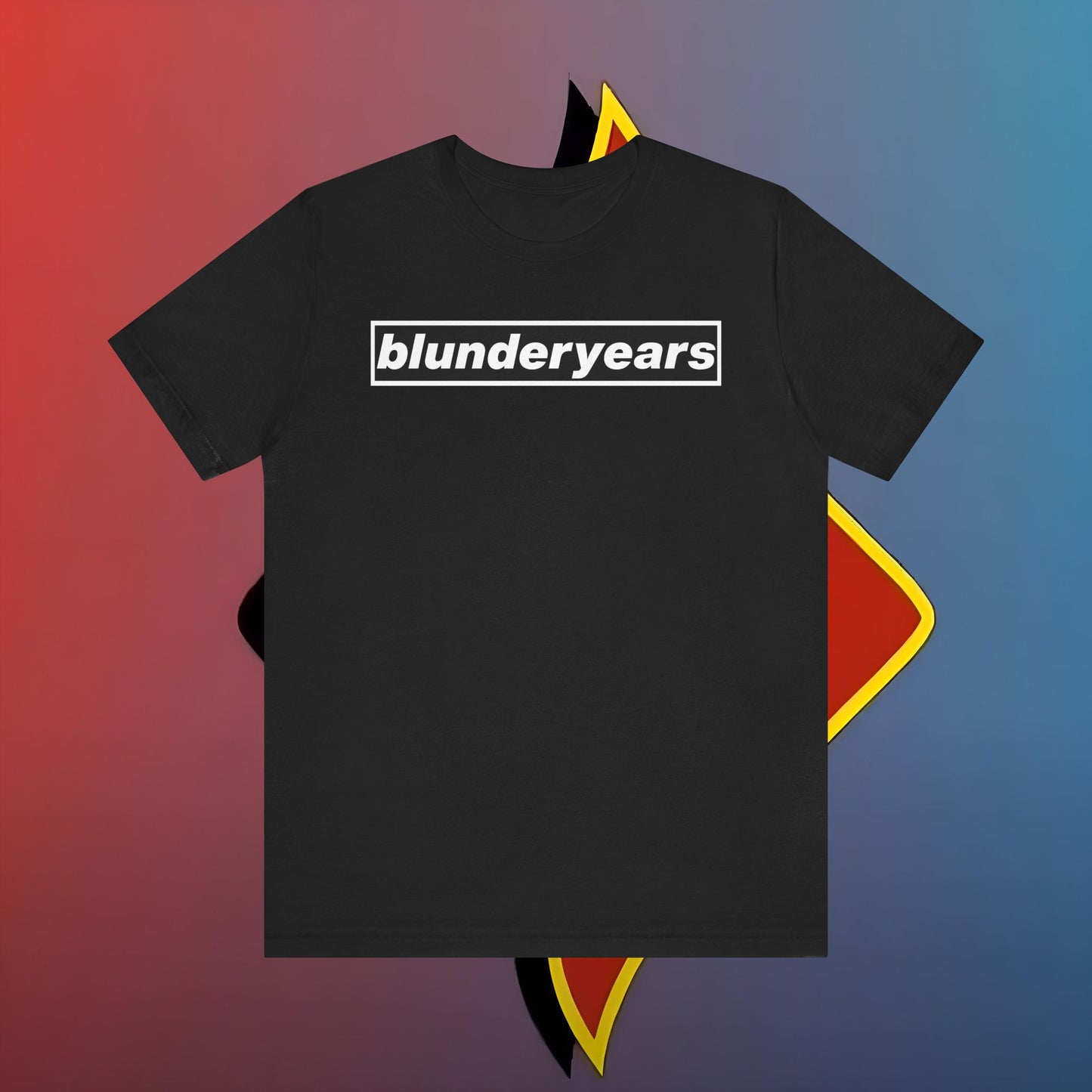 The Blunder Years Tee – Because Regret Looks Better in Cotton