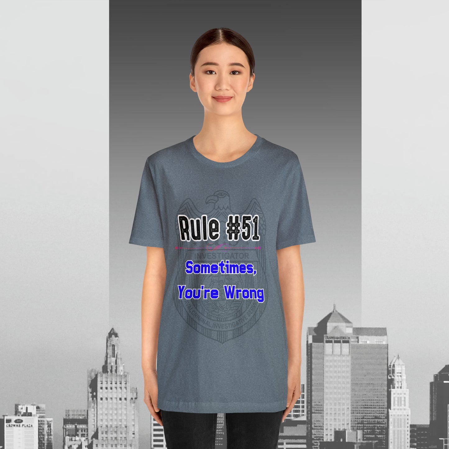 Rules of Gibbs #51 Sometimes Your Wrong Unisex Jersey Short Sleeve Tee