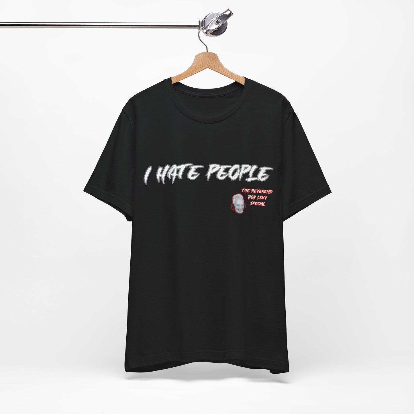 "Embrace the Grump: Reverend Bob Levy's 'I Hate People' Tee" Unisex Jersey Short Sleeve Tee #Skoal