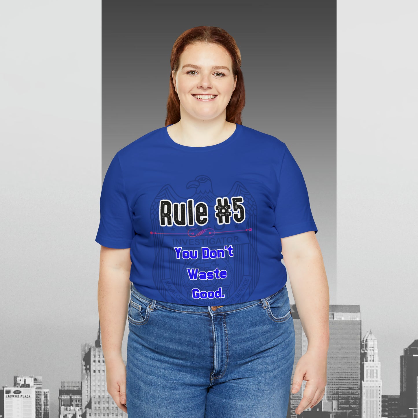 Rules of Gibbs #5 You Don't Waste Good Unisex Jersey Short Sleeve Tee