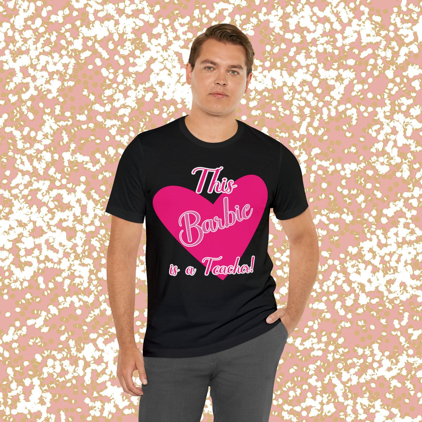 This Barbie is a Teacher Unisex Jersey Short Sleeve Tee gifts for her