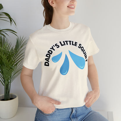 Daddy's Little Squirt Unisex Jersey Short Sleeve Tee
