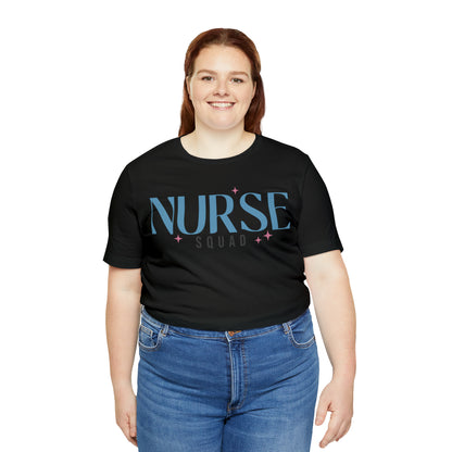 Nurse Squad Gifts for Nurse Gift idea Student nurse, nurse in training Unisex Jersey Short Sleeve Tee