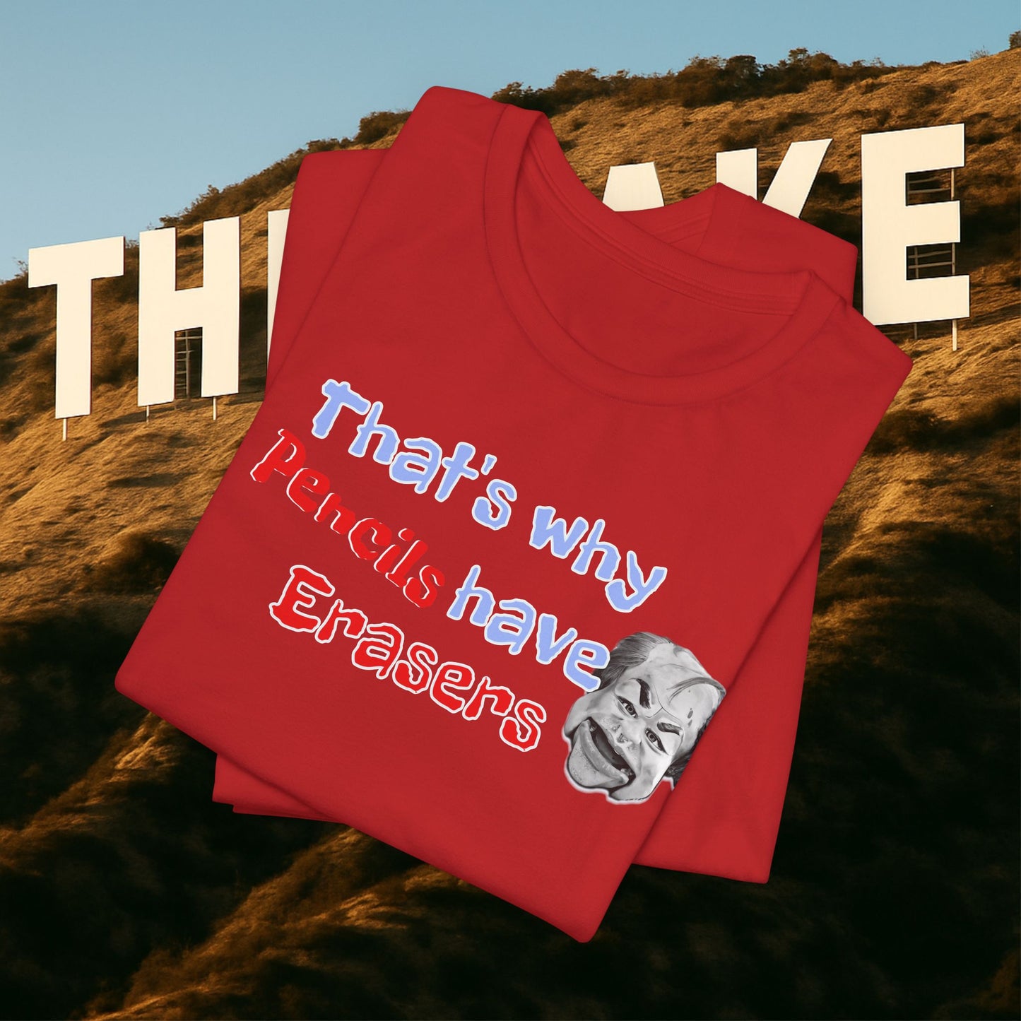 “That’s Why Pencils Have Erasers” — Shuli Network Wisdom Tee