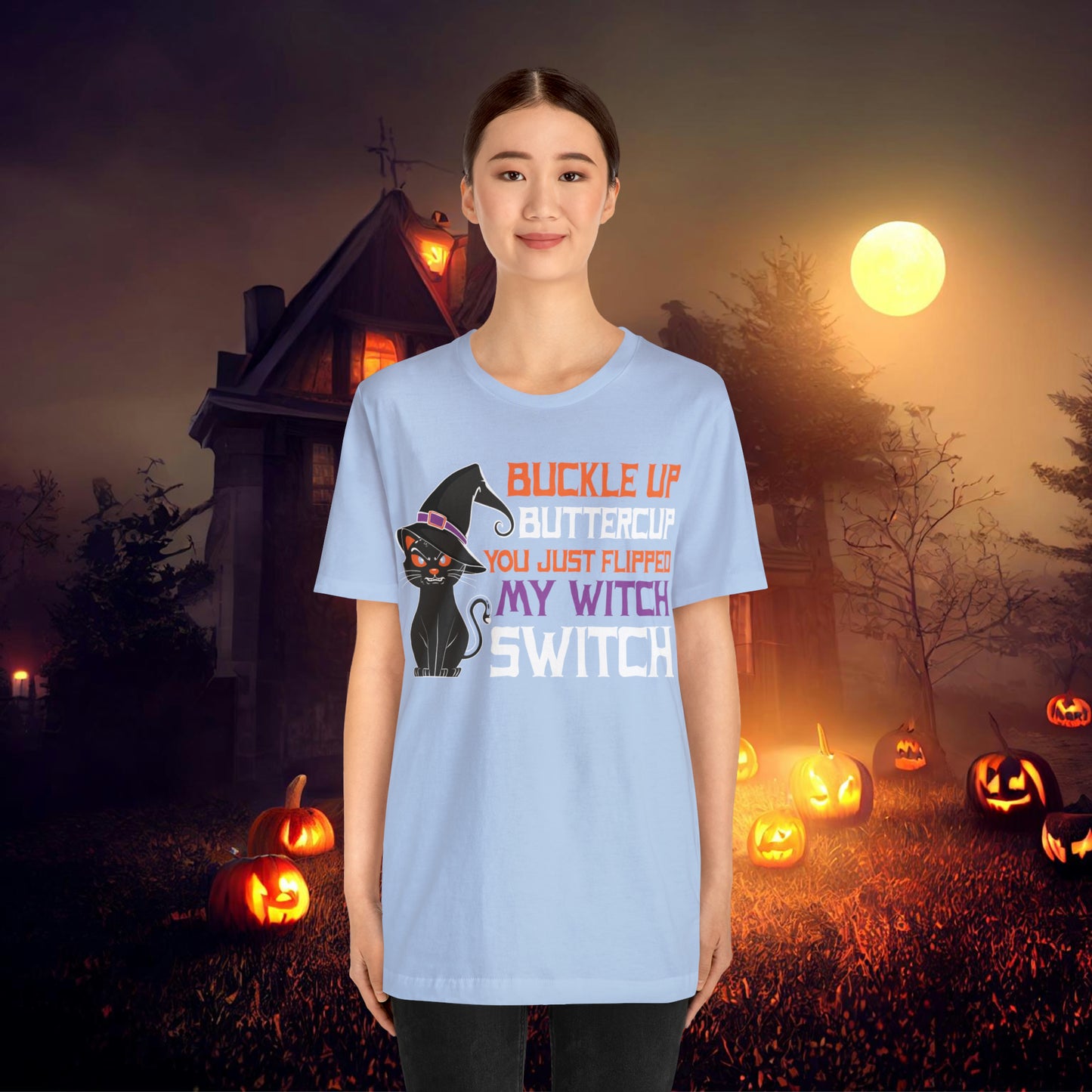 Halloween Buckle up Buttercup you just flipped my Witch Switch Unisex Jersey Short Sleeve Tee Gifts for Her