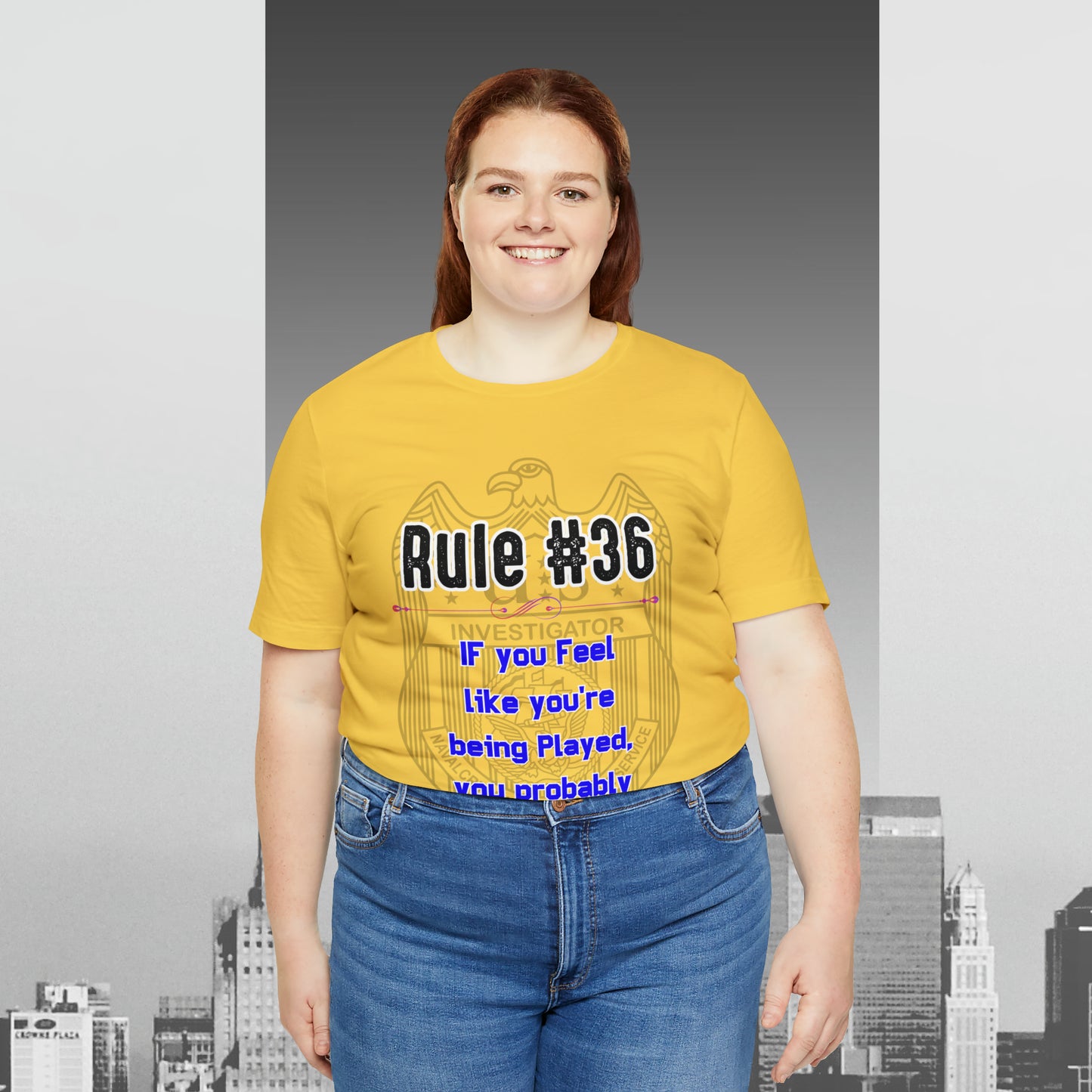 Rules of Gibbs #36 If you feel like you're being played, you probably are Unisex Jersey Short Sleeve Tee