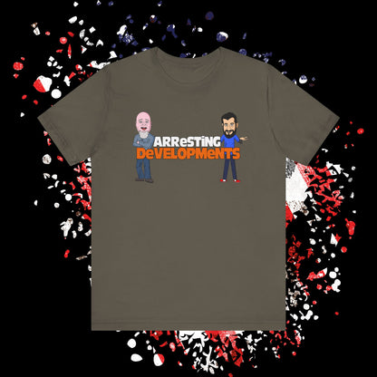 Arresting Developments Tee - Unisex Jersey Short Sleeve Shirt, Funny Graphic Tee, Gift for Detectives, Crime Show Lovers, Casual Wear