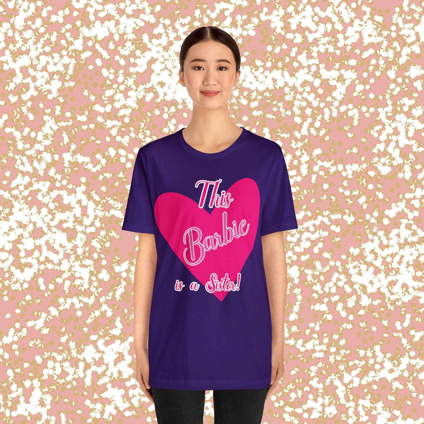 This Barbie Is a Sister Unisex Jersey Short Sleeve Tee Gifts for her