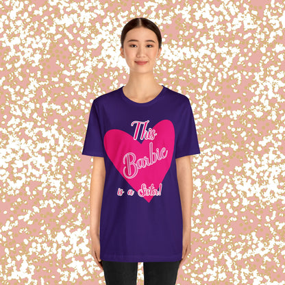 This Barbie Is a Sister Unisex Jersey Short Sleeve Tee Gifts for her
