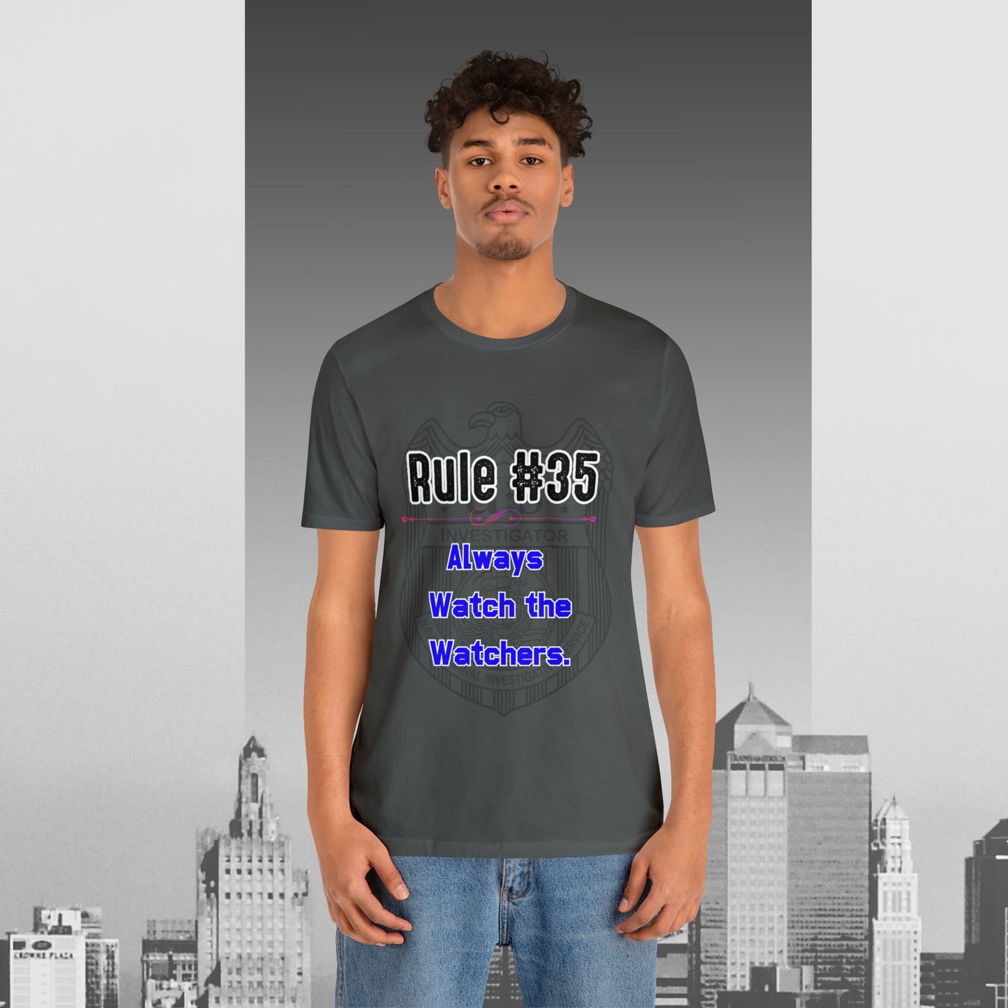 Rules of Gibbs #35 Always Watch the Watchers Unisex Jersey Short Sleeve Tee