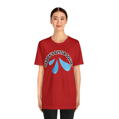 Daddy's Little Squirt Unisex Jersey Short Sleeve Tee