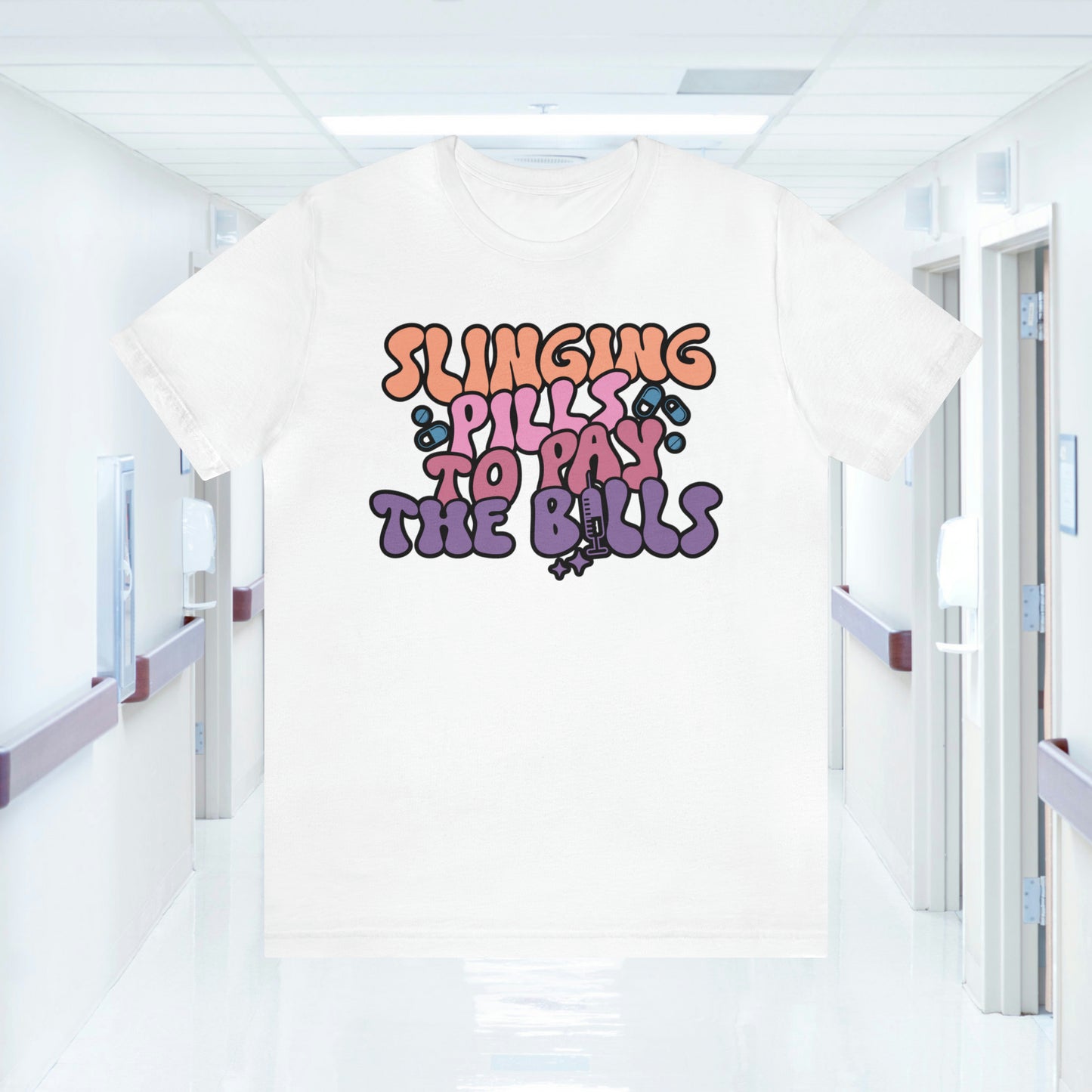 Slinging Pills to pay the Bills Comfy and Stylish Nurse T-Shirt: Gift for Nurses and Nursing Students, Soft Fabric, Various Sizes Available