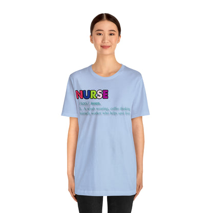 Definition of a Nurse Unisex Jersey Tee Bella+Canvas 3001 Healthcare Gift Medical Students, Soft Fabric, Various Sizes Available