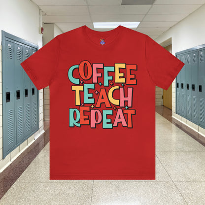 Coffee Teach Repeat Unisex Jersey Short Sleeve Tee