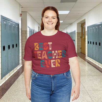 Best Teacher Ever Unisex Jersey Short Sleeve Tee