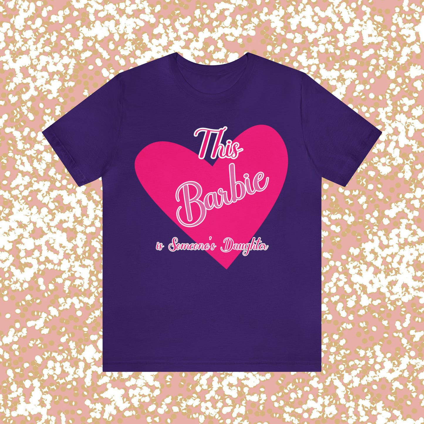 This Barbie is Someone's Daughter Unisex Jersey Short Sleeve Tee