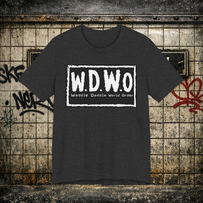 W.D.W.O. Graphic Tee — "Waddle Daddle World Order" The GreaseMan Awakens T‑Shirt