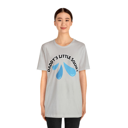 Daddy's Little Squirt Unisex Jersey Short Sleeve Tee