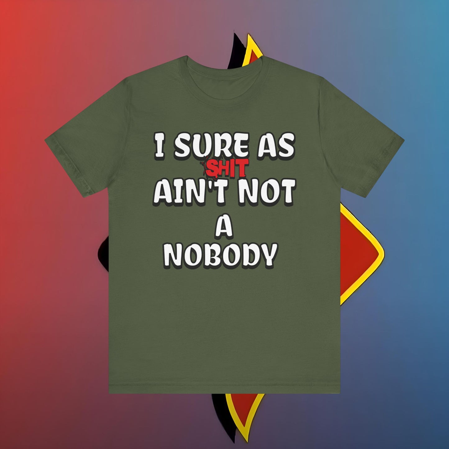The “Sure as Sht Somebody” Tee – Wear Your Confidence Loud!*