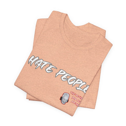 "Embrace the Grump: Reverend Bob Levy's 'I Hate People' Tee" Unisex Jersey Short Sleeve Tee #Skoal