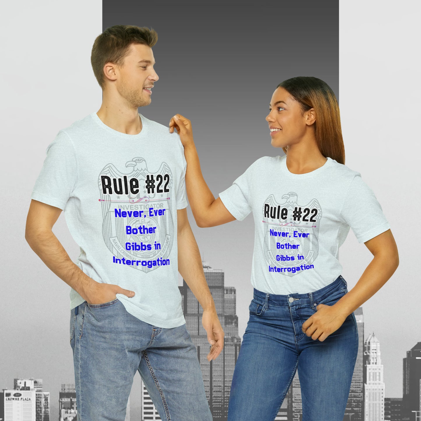 Rules of Gibbs #22 Never, ever bother Gibbs in interrogation Unisex Jersey Short Sleeve Tee